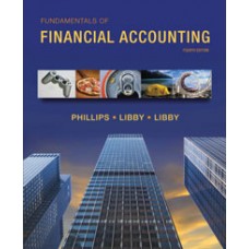 Test Bank for Fundamentals of Financial Accounting, 4e Fred Phillips